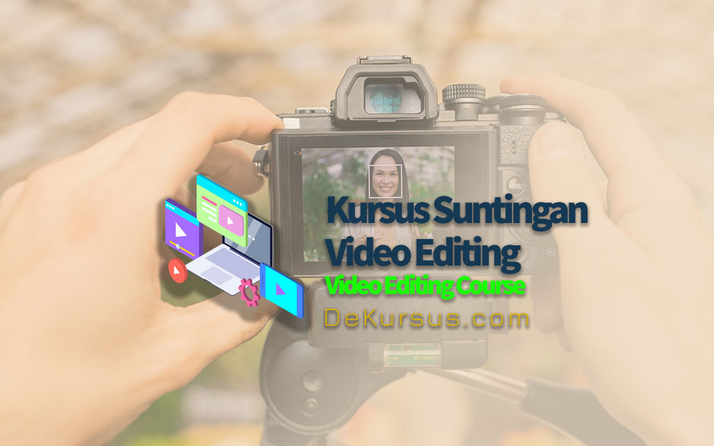 Kursus Suntingan Video Malaysia